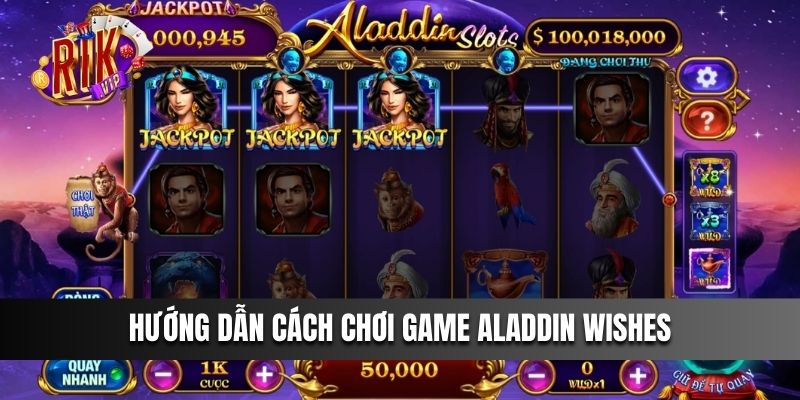 Hướng dẫn cách chơi game Aladdin Wishes