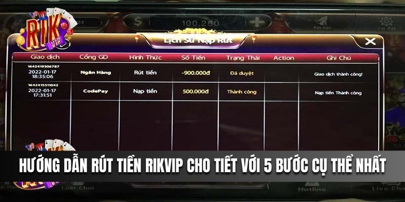 Hướng dẫn rút tiền Rikvip cho tiết với 5 bước cụ thể nhất