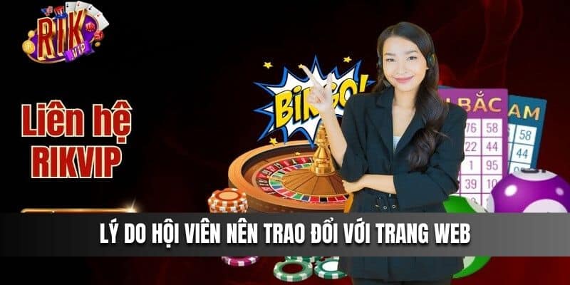 Lý do hội viên nên trao đổi với trang web